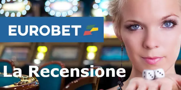 recensione Eurobet casino